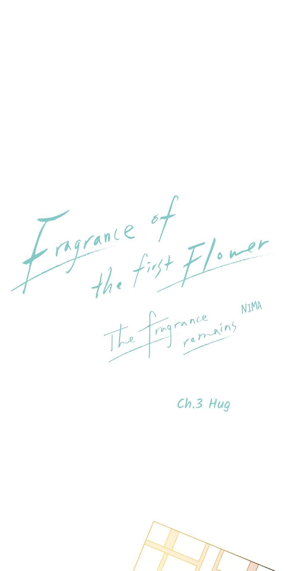 Fragrance of the First Flower : the Fragrance Remains Ch. 3 Hug 第1页